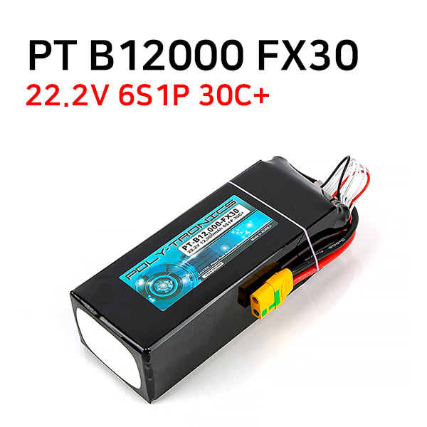 PT-B12000-FX30 (22.2V, 6S1P, 30C+/JST-XT/XT90-S)